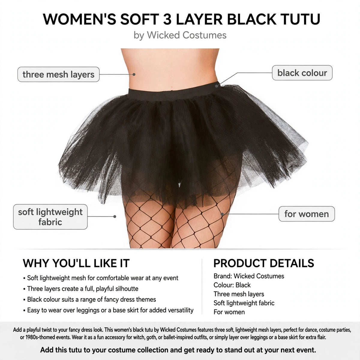 Three mesh layers and soft lightweight fabric features of the womens black tutu