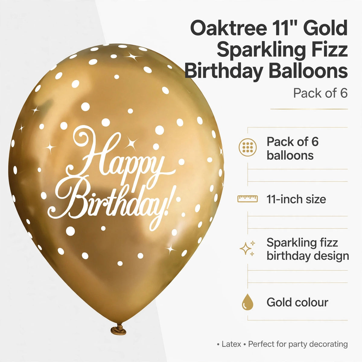 Features of Oaktree gold sparkling fizz birthday balloons