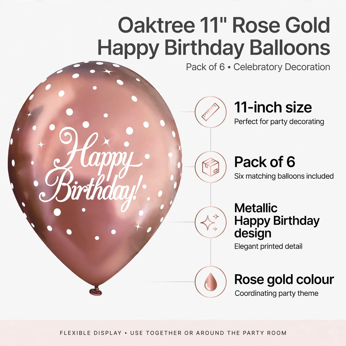 Display features of Oaktree rose gold Happy Birthday balloons