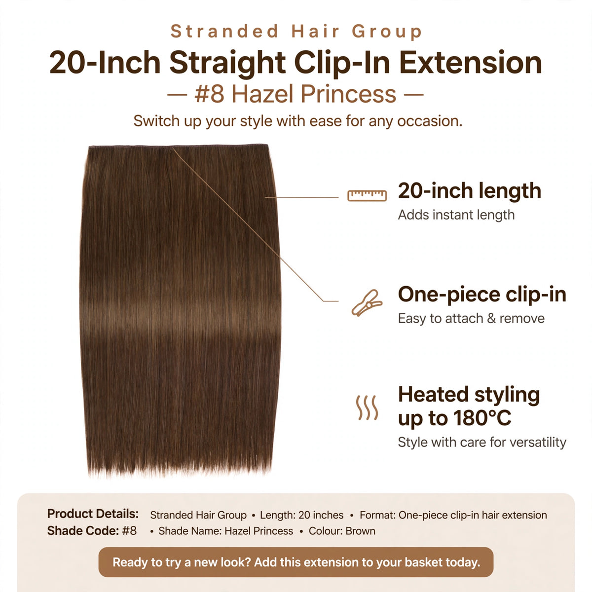 Infographic showing 20-inch length, one-piece clip-in format, brown shade #8 Hazel Princess, and heated styling up to 180°C