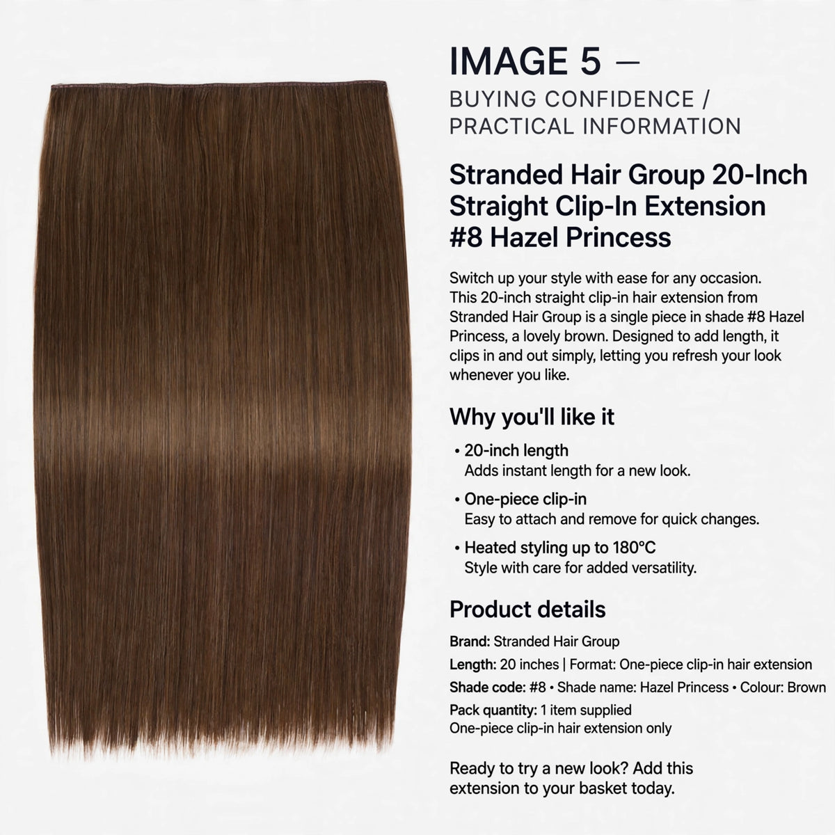Information on 20-inch length, one-piece clip-in design, brown shade #8 Hazel Princess, and heated styling up to 180°C