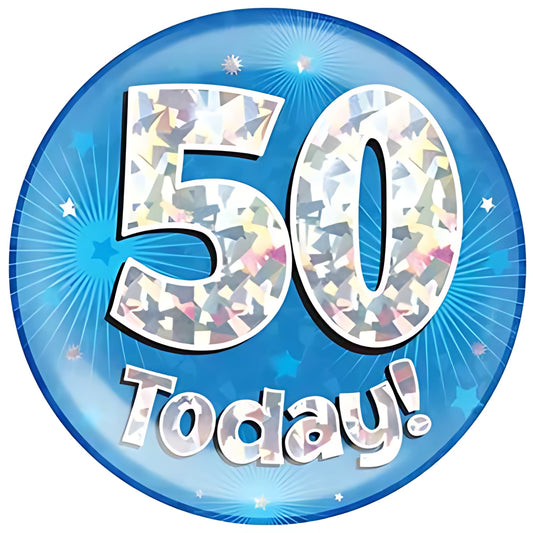 50 Today Blue Jumbo Birthday Badges 6 Inches | Merthyr Tydfil | Why Not Shop Online