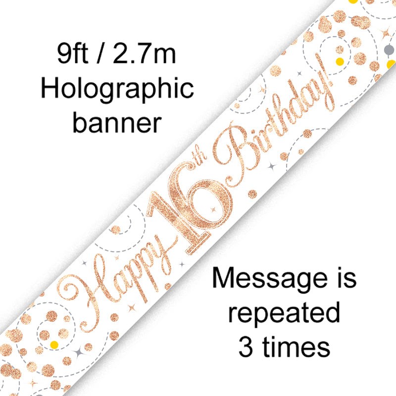 9ft Sparkling Fizz 16th Birthday Banner White & Rose Gold