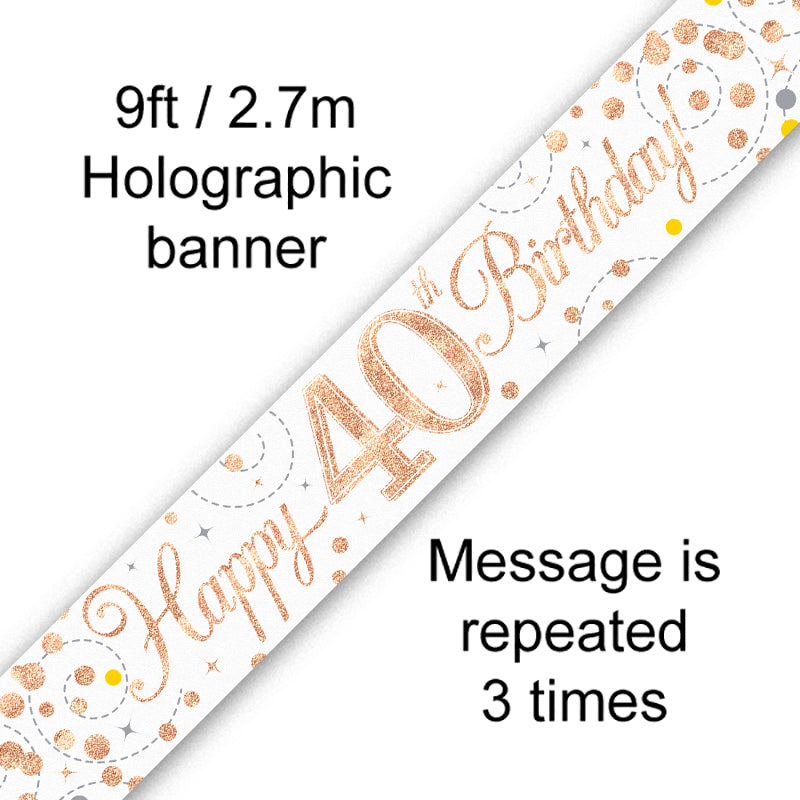 9ft Sparkling Fizz 40th Birthday Banner Rose Gold & White