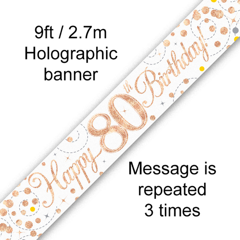 9ft Sparkling Fizz 80th Birthday Banner Rose Gold & White