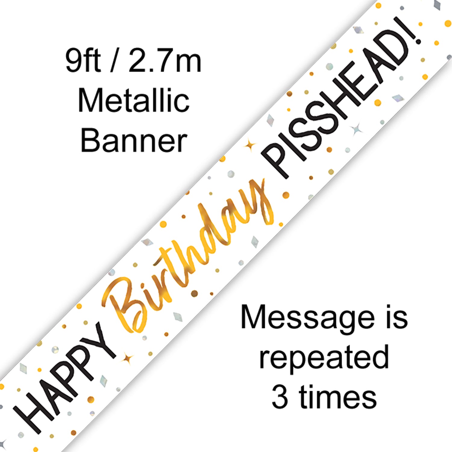 9ft Happy Birthday Pisshead Banner
