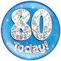 80 Today Blue Jumbo Birthday Badges 6 Inches | Merthyr Tydfil | Why Not Shop Online