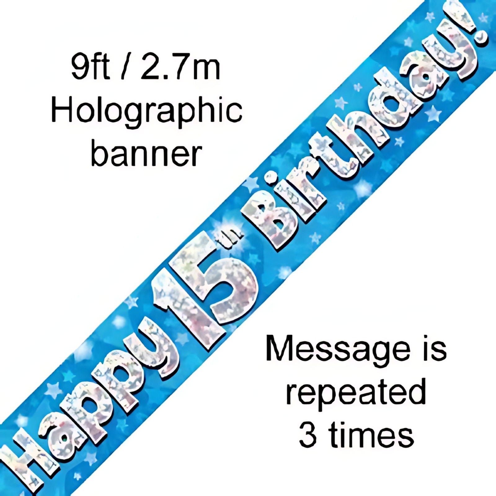 9ft Blue Holographic 15th Birthday Banner | Merthyr Tydfil | Why Not Shop Online