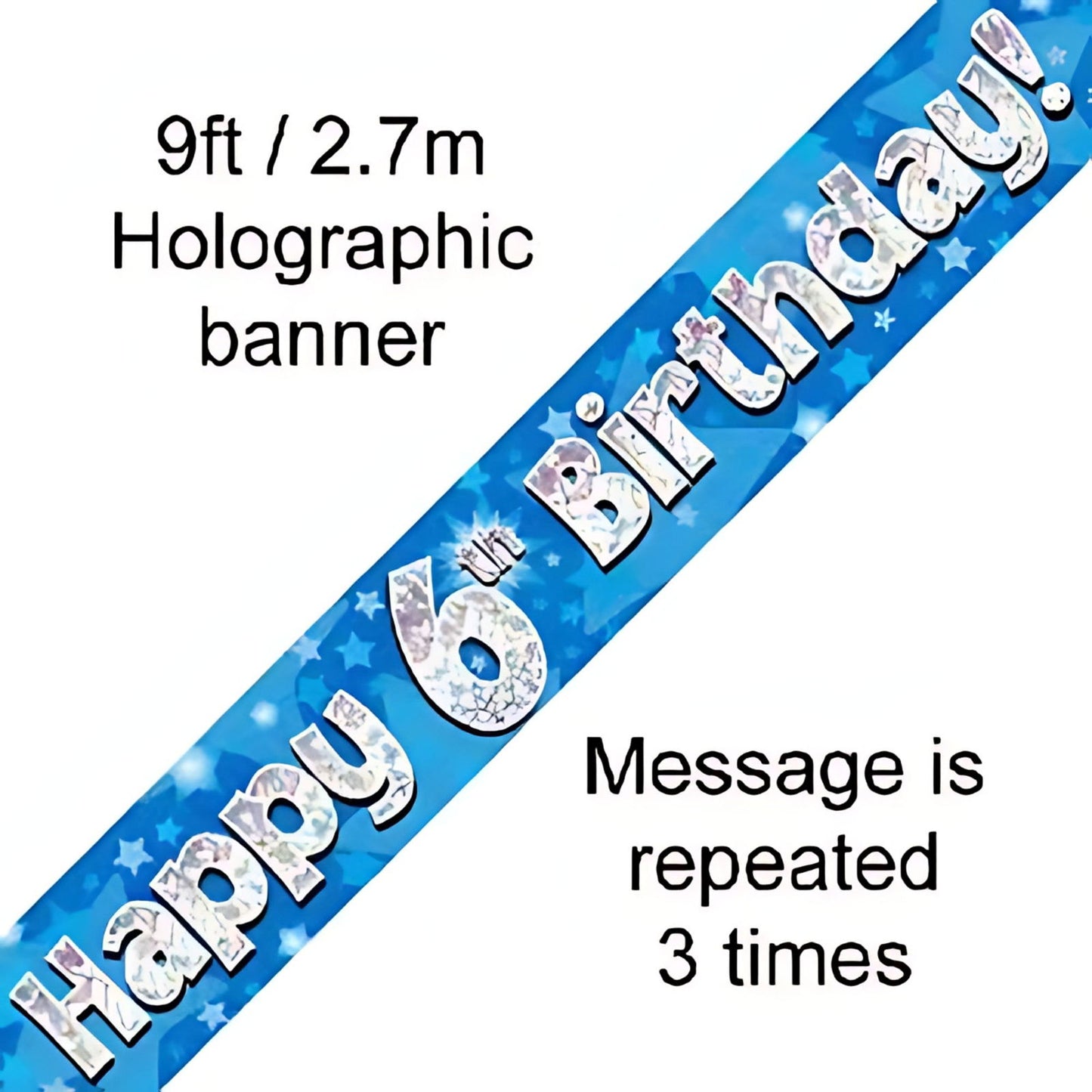 9ft Blue Holographic 6th Birthday Banner | Merthyr Tydfil | Why Not Shop Online