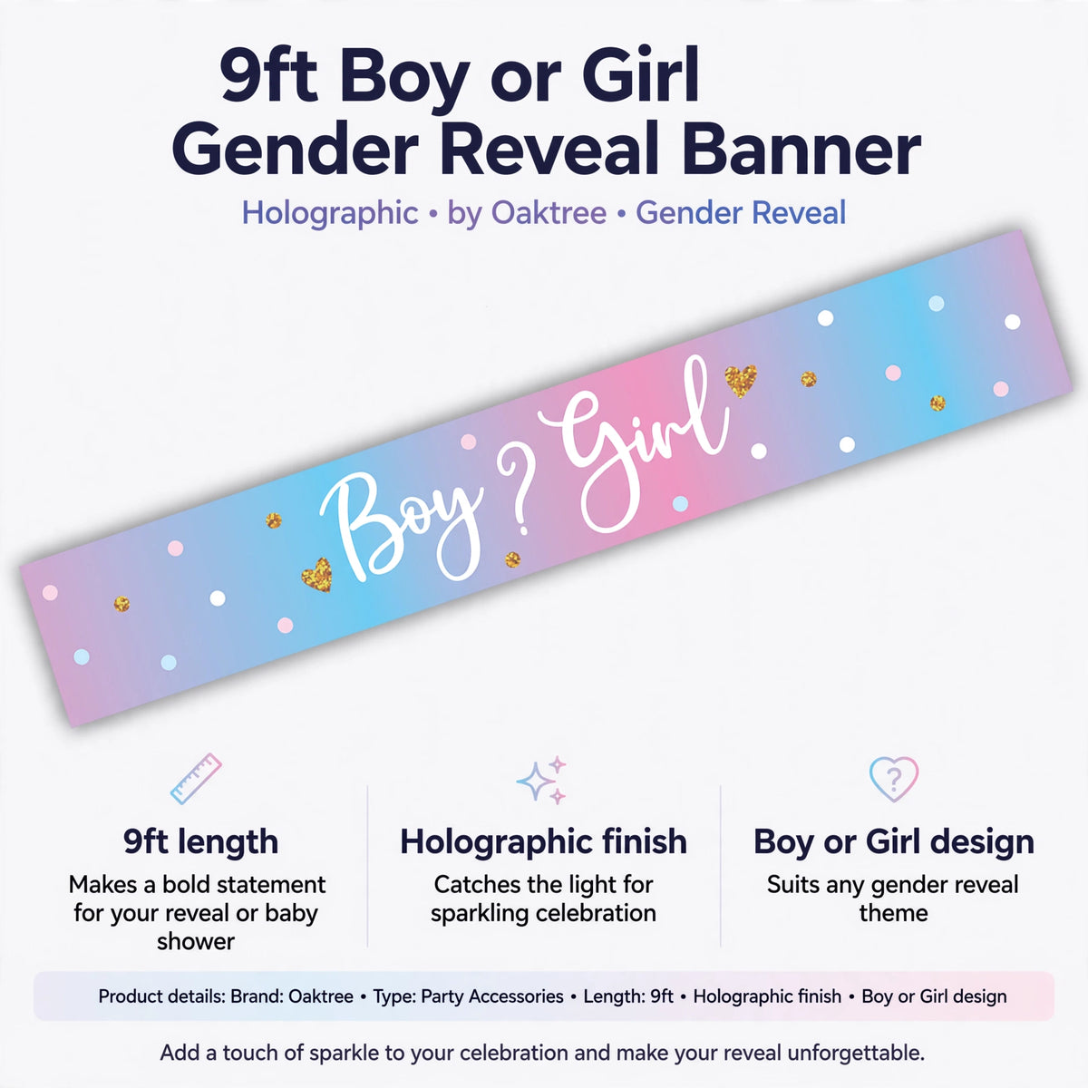 Banner features 9ft length, holographic finish, and Boy or Girl design
