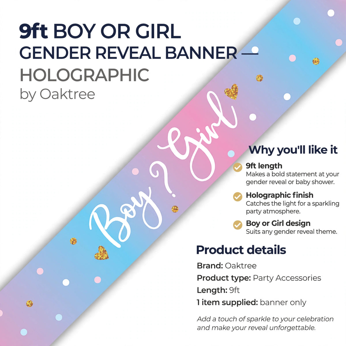 Banner designed for gender reveal celebrations with holographic finish and 9ft length