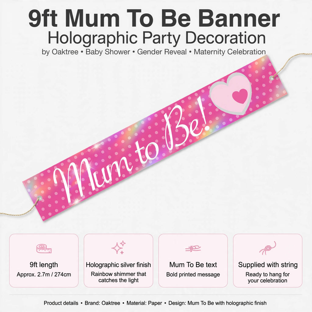 banner features 9ft length, holographic silver finish, Mum To Be text, and supplied string for hanging