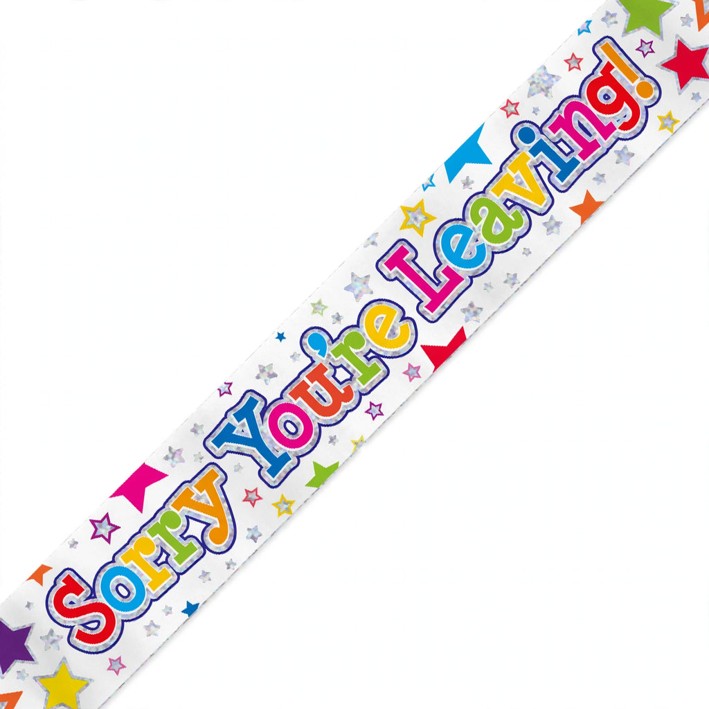 9ft banner with Sorry You're Leaving text and gold and silver stars