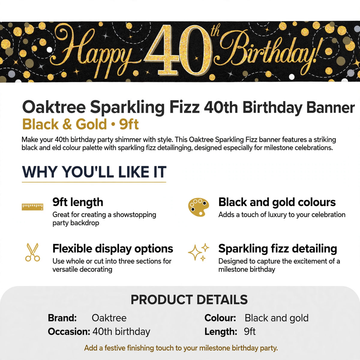Banner features 9ft length, black and gold colours, sparkling fizz detailing, and flexible display options