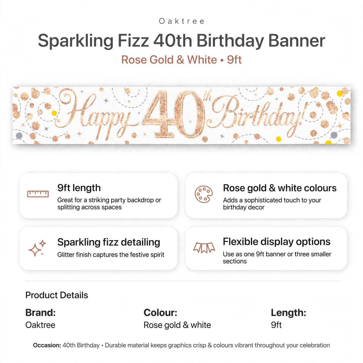Banner features 9ft length, rose gold and white colours, sparkling fizz detailing, and flexible display options