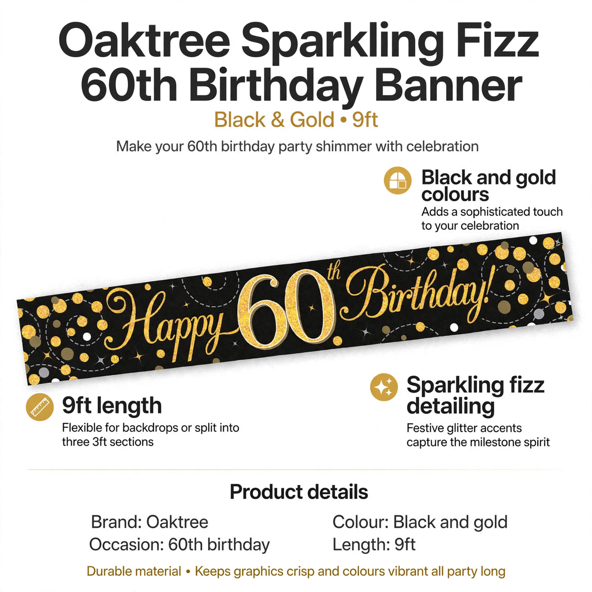 Banner features 9ft length, black and gold colours, and sparkling fizz detailing