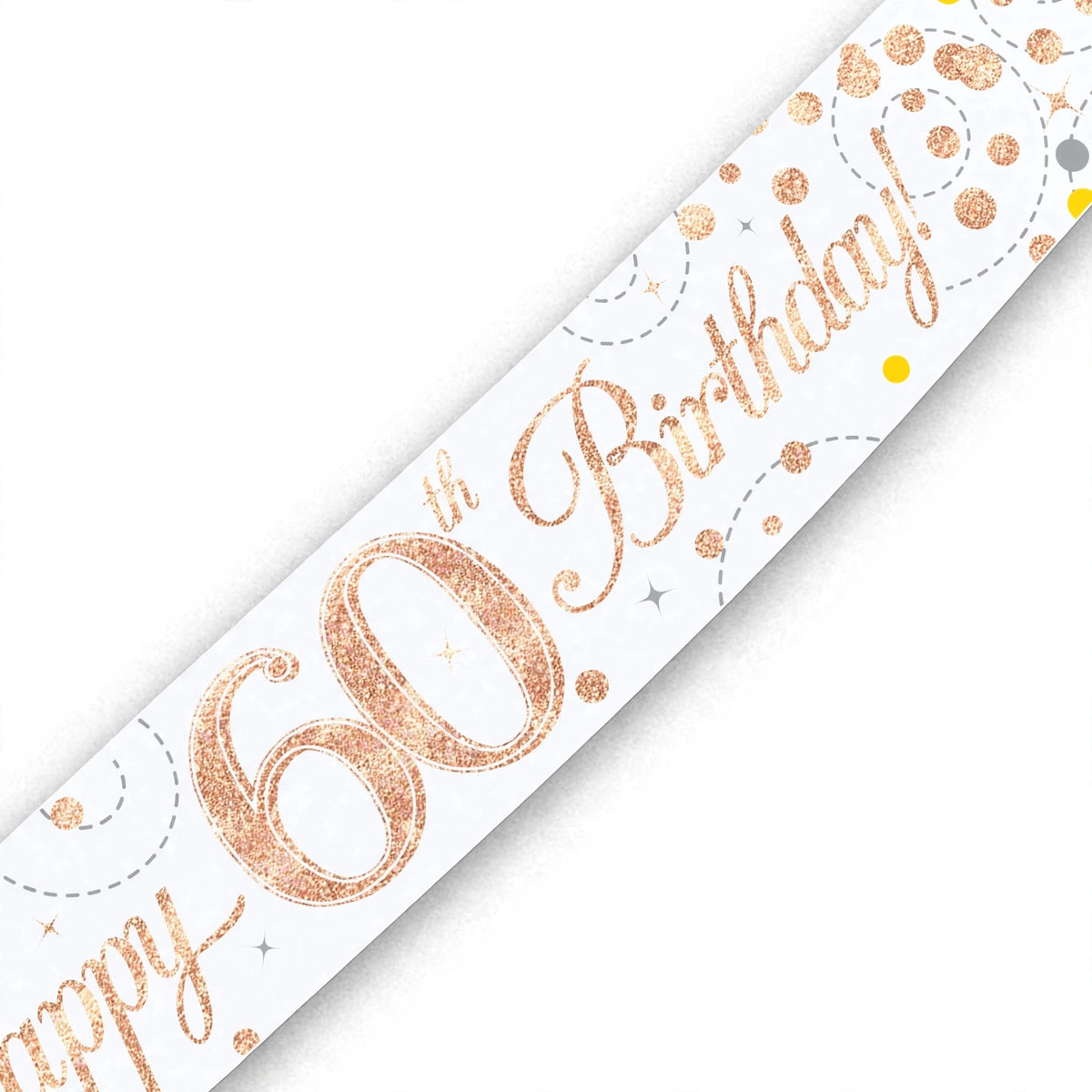 Close-up of Oaktree Sparkling Fizz 60th Birthday Banner showing rose gold and white colours and sparkling fizz design