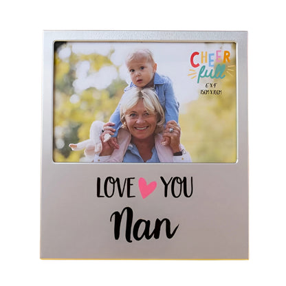 Love You Nan Aluminium Photo Frame 6x4 Inches | Merthyr Tydfil | Why Not Shop Online