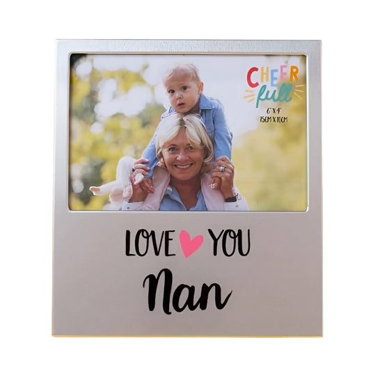 Love You Nan Aluminium Photo Frame 6x4 Inches | Merthyr Tydfil | Why Not Shop Online