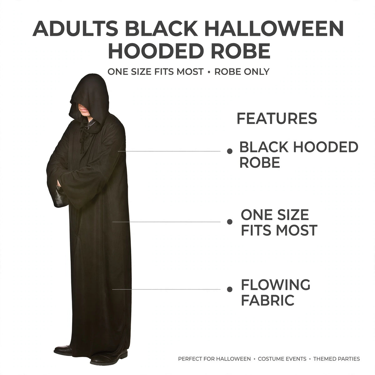 features of the black hooded robe including one size fits most and flowing fabric