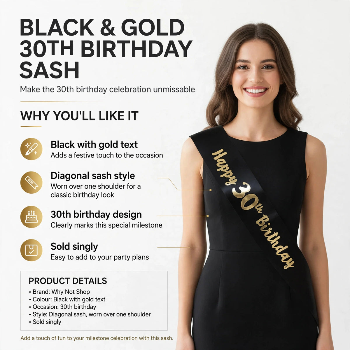 Features black sash with gold text, diagonal style, and 30th birthday design