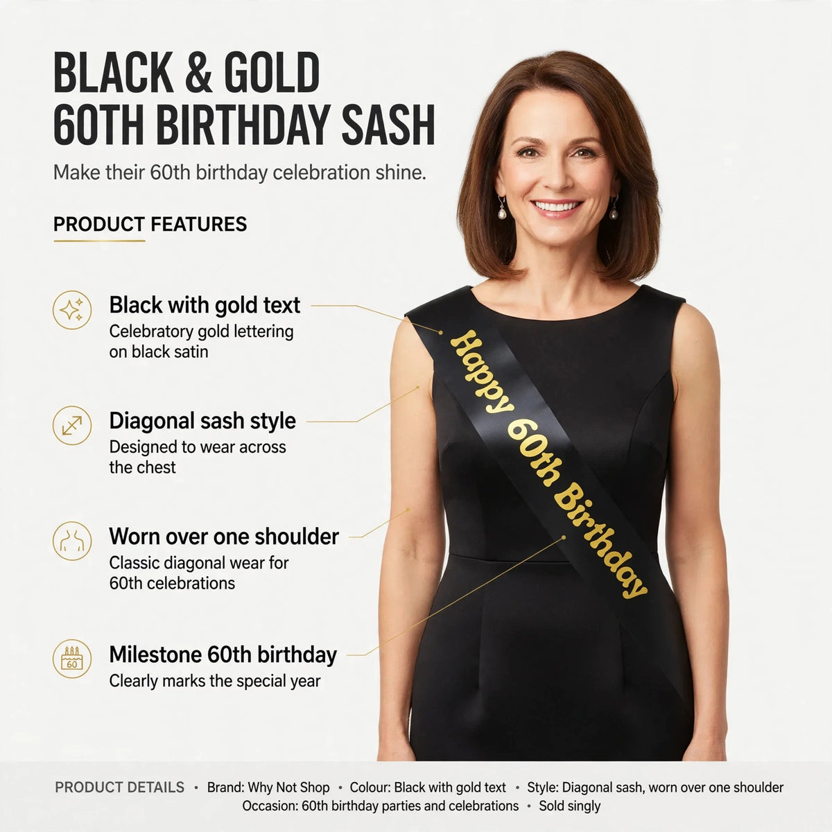 Infographic showing black sash with gold text, diagonal style, and milestone 60th birthday marking