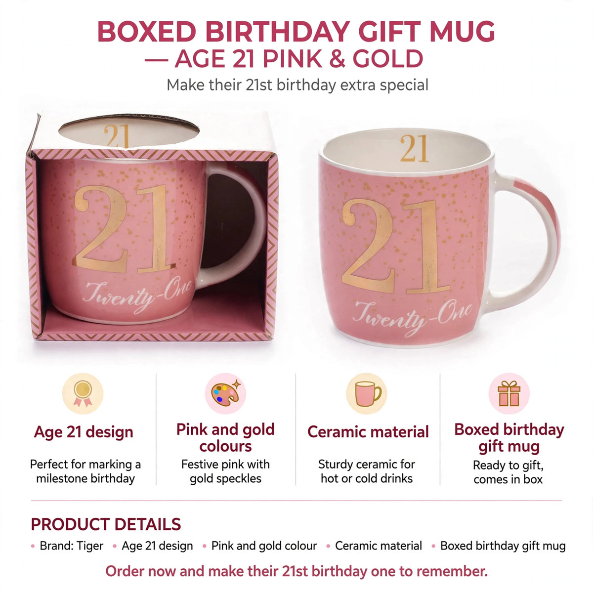 Infographic showing Age 21 design, pink and gold colours, ceramic material, and boxed packaging