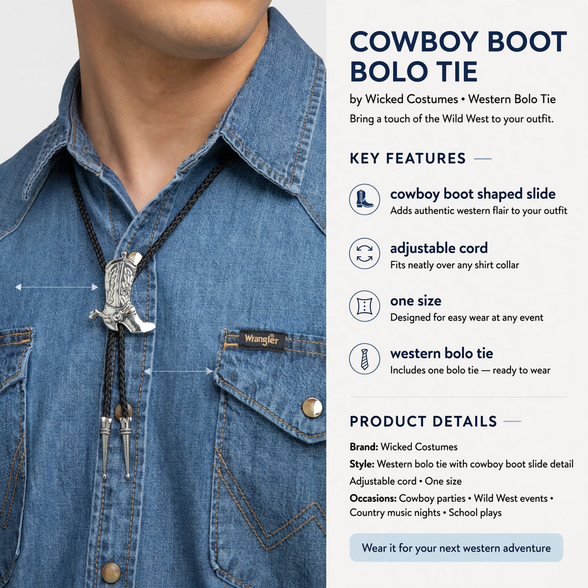 Features cowboy boot shaped slide and adjustable cord for fitting over shirt collar