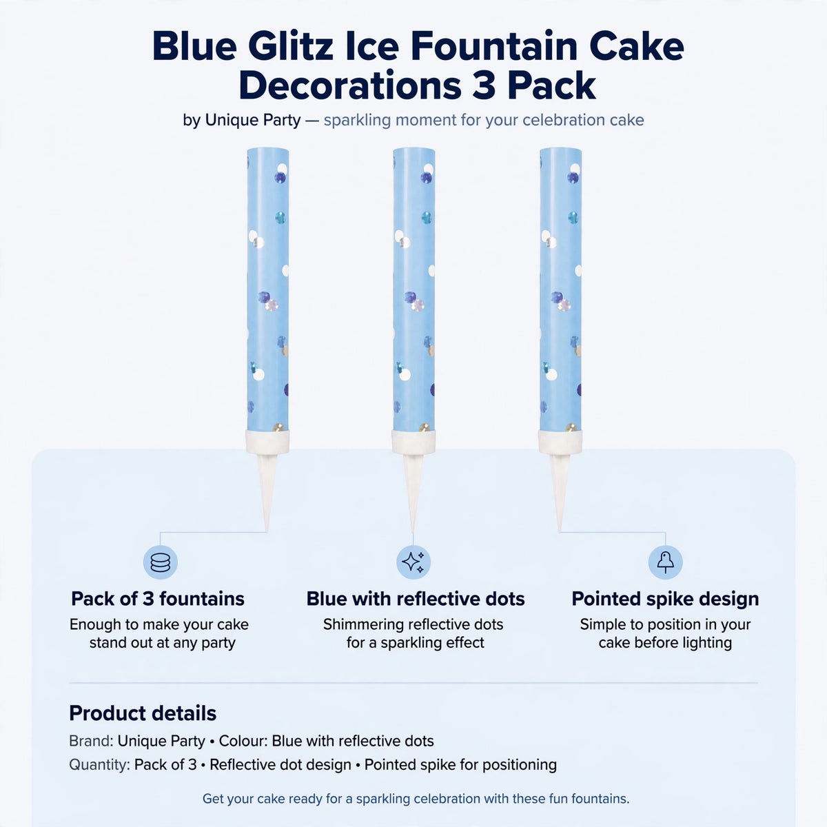 Infographic showing pack of 3 blue ice fountain cake decorations with reflective dots and pointed spikes