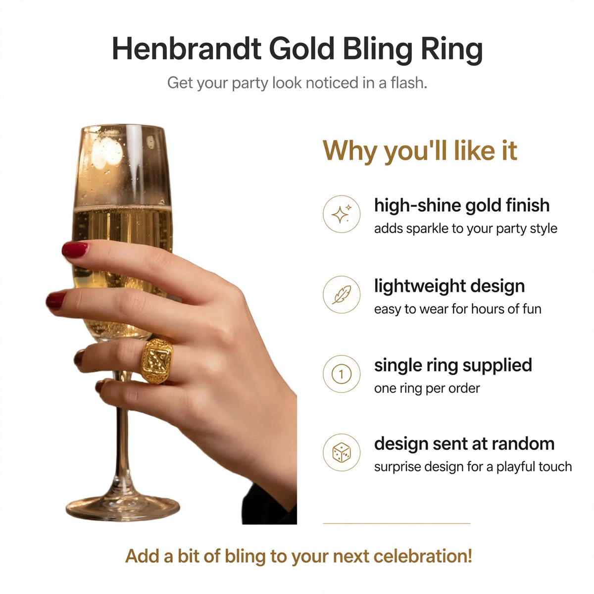 infographic showing high-shine gold finish, lightweight design, single ring supplied, and random design