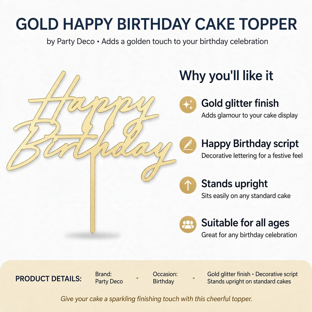 Cake topper features gold glitter finish, Happy Birthday script, and upright standing design