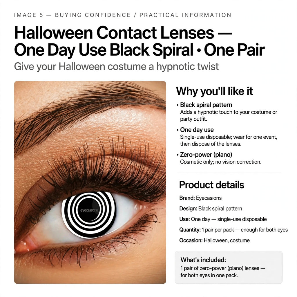 Information about one day use, zero-power lenses, and one pair per pack for Halloween or fancy dress