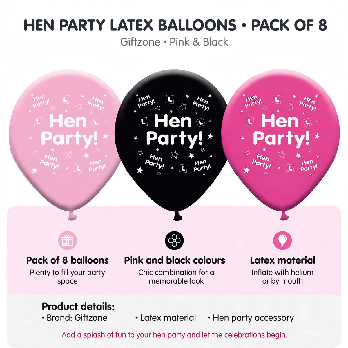 Features pack of 8 latex balloons in pink and black colours for hen parties