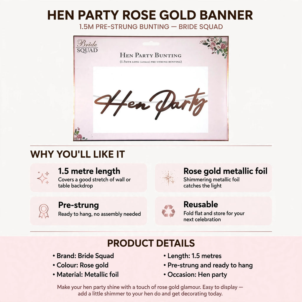 Banner features 1.5 metre length, rose gold metallic foil, pre-strung and reusable