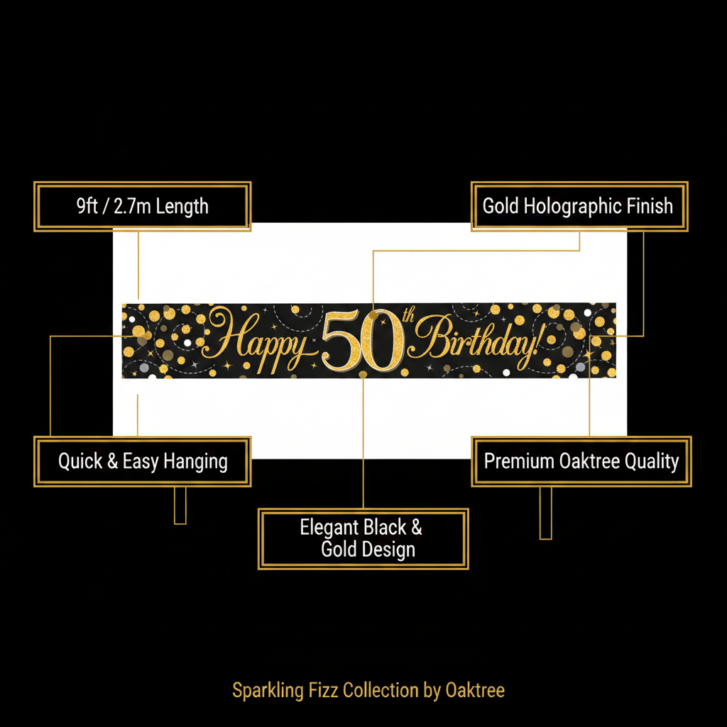 Oaktree 9ft Sparkling Fizz Happy 50th Birthday Banner in black and gold holographic finish — features infographic showing 9ft length, quick hanging, premium quality and elegant black and gold design