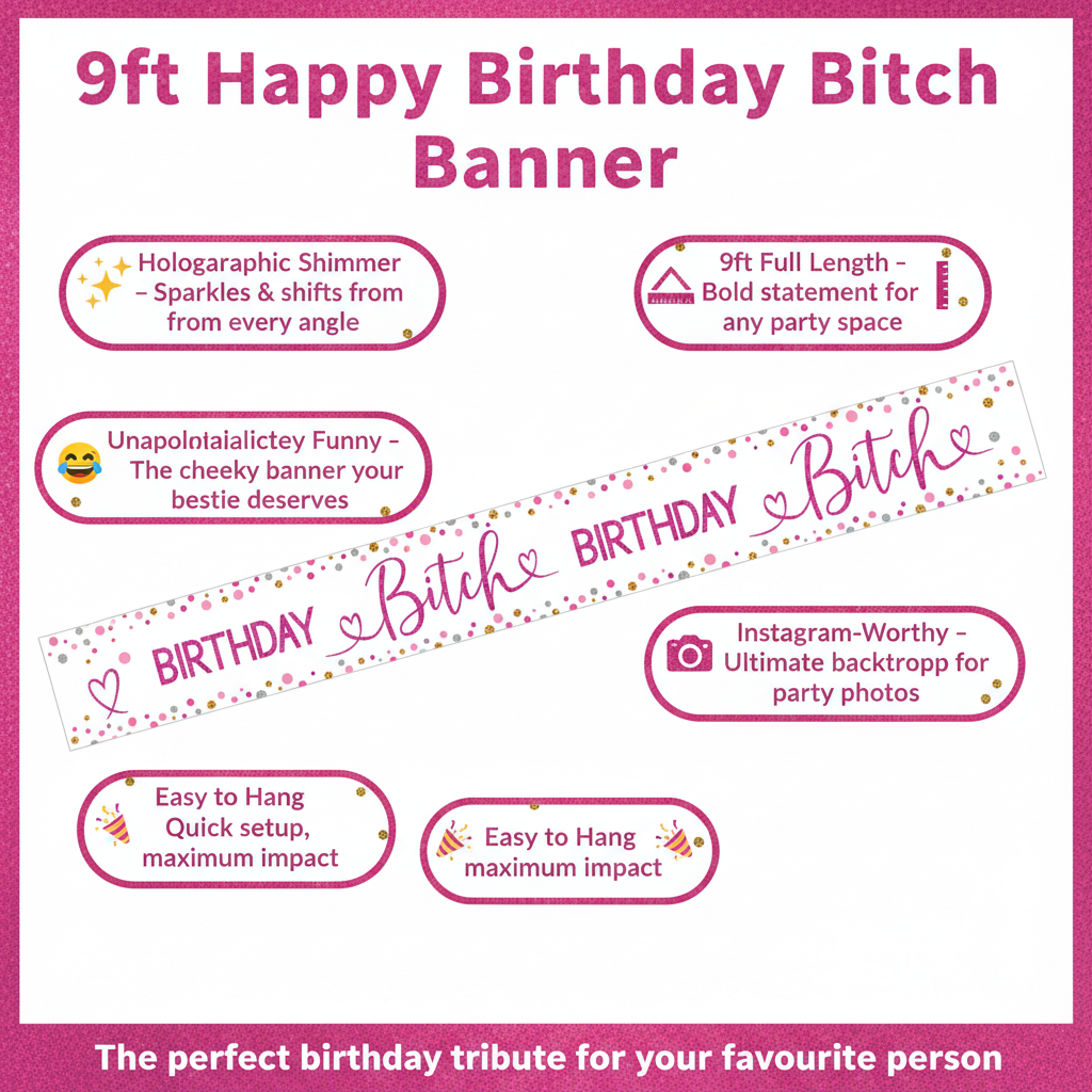 9ft Happy Birthday Bitch Holographic Banner – white banner with hot pink glitter script text, pink and silver polka dots and gold confetti, 9ft length, easy to hang, perfect funny adult birthday party decoration and Instagram photo backdrop
