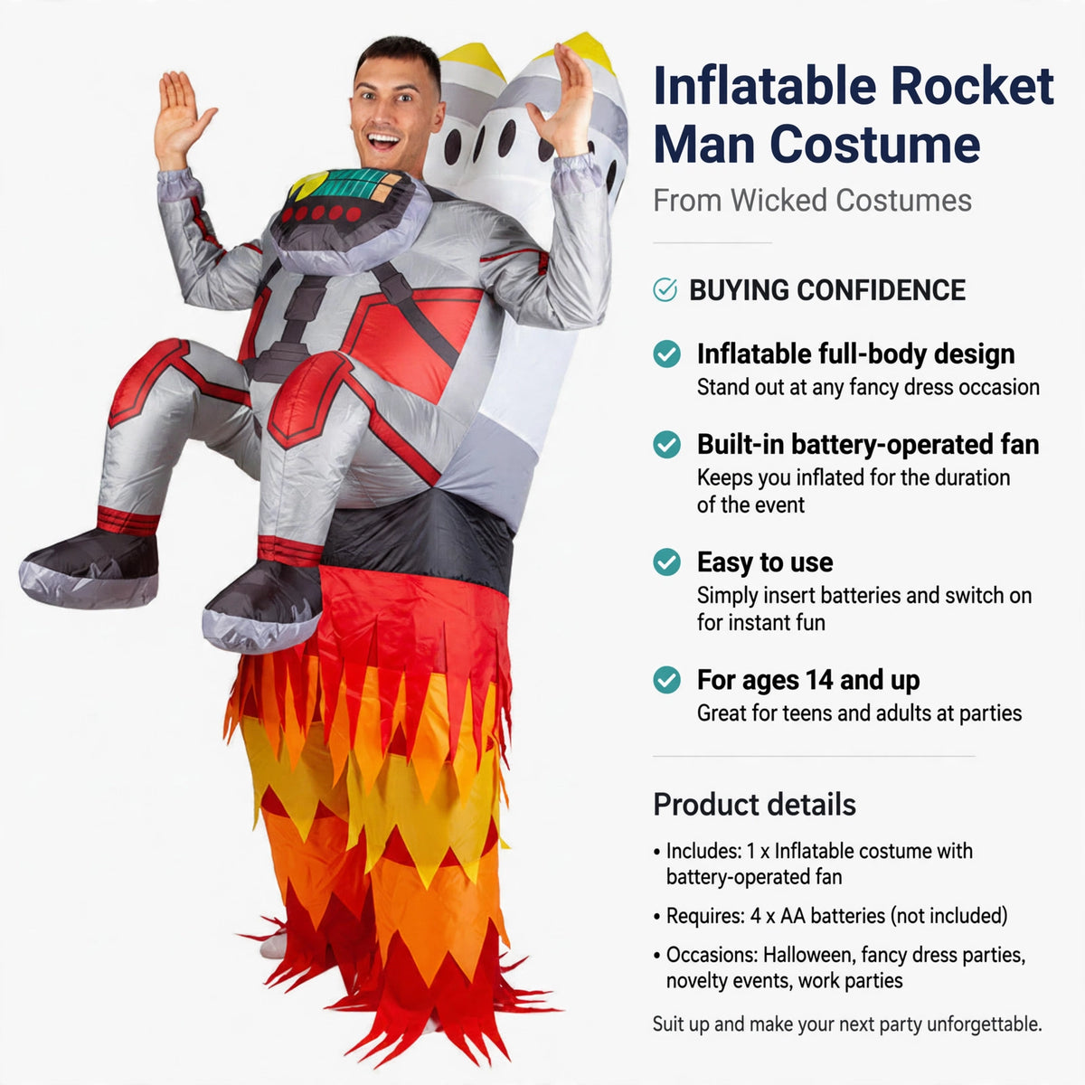 Includes inflatable costume with battery-operated fan; requires 4 AA batteries; suitable for ages 14 and up