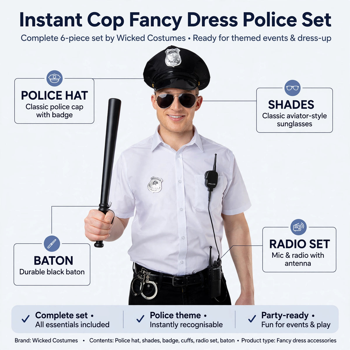 Infographic showing police hat, shades, badge, cuffs, radio set, and baton included in the Instant Cop Fancy Dress Police Set
