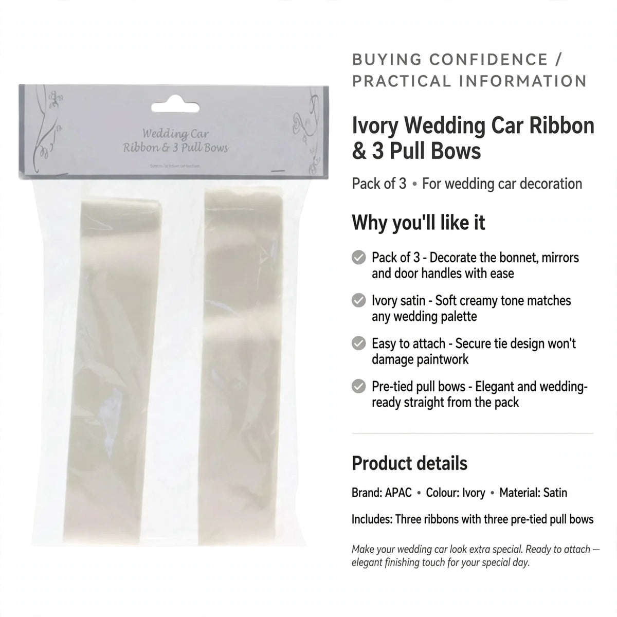 Pack includes three ivory satin ribbons and pull bows with secure tie design for easy attachment