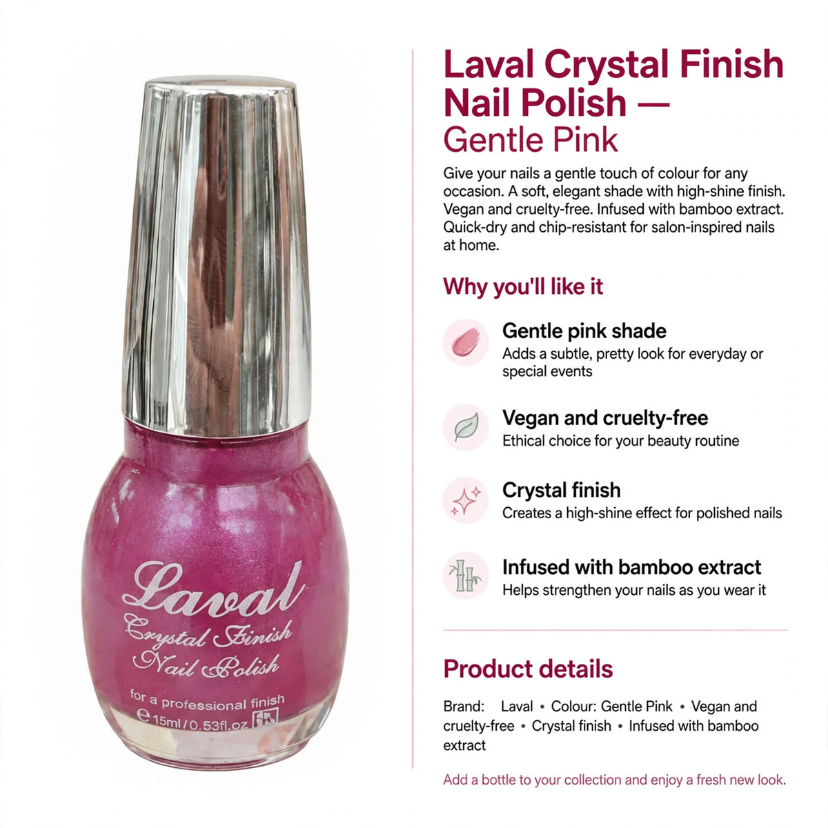 Infographic showing gentle pink shade, vegan and cruelty-free, crystal finish, and bamboo extract infusion