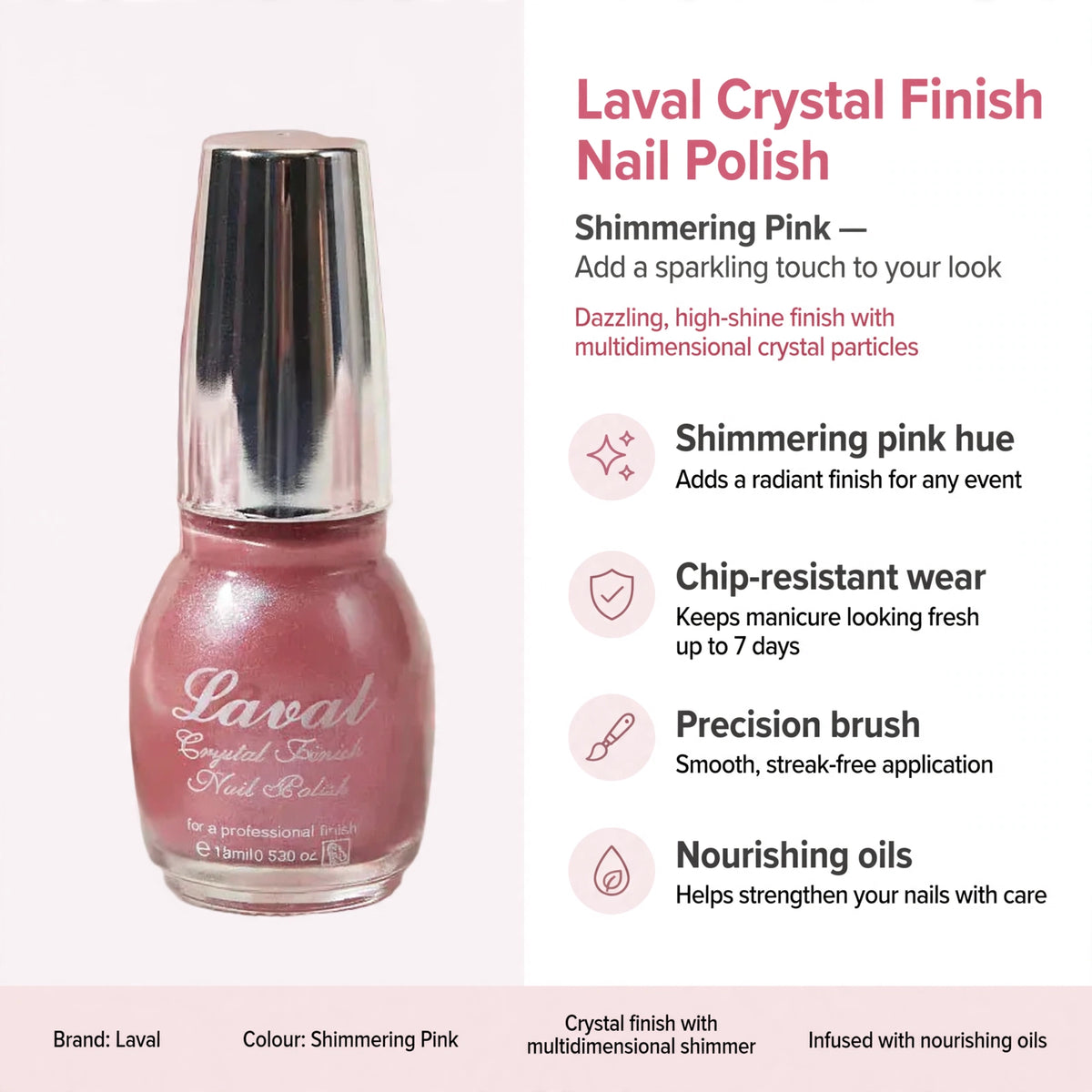 Nail polish features shimmering pink hue, chip-resistant wear, precision brush, and nourishing oils