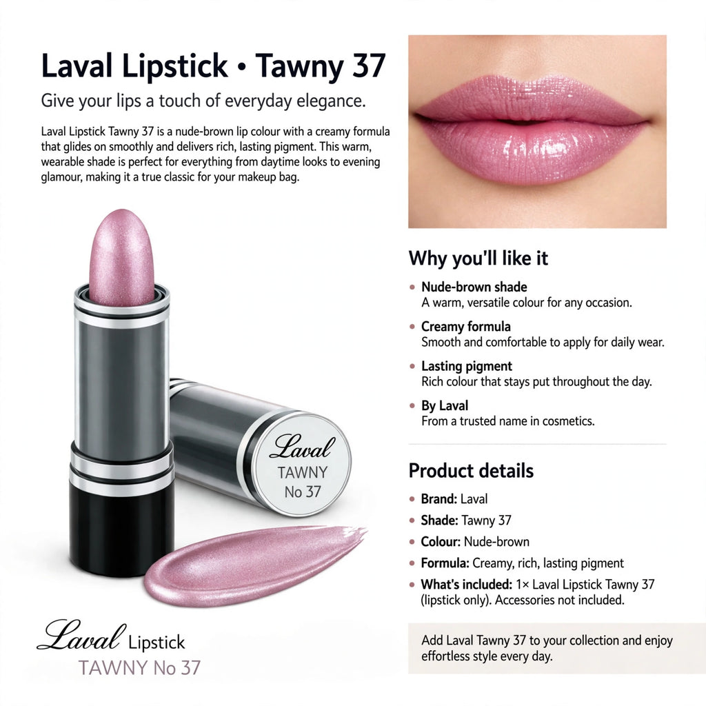 Information about Laval Lipstick Tawny 37's creamy formula and lasting pigment