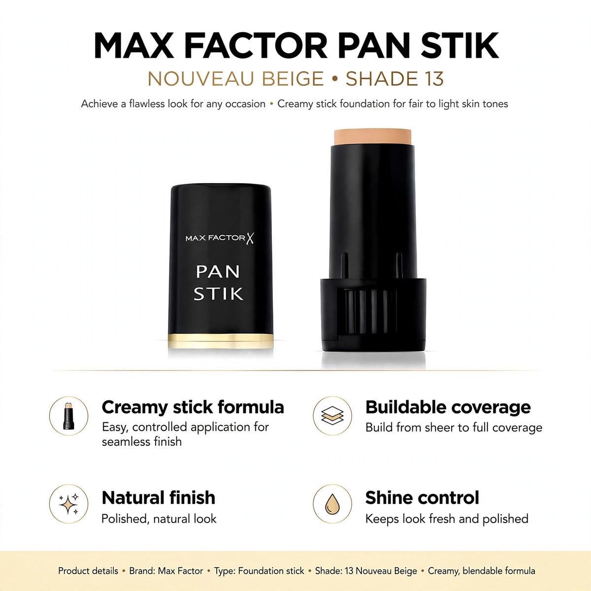 Max Factor Pan Stik features creamy stick formula, buildable coverage, natural finish, and shine control