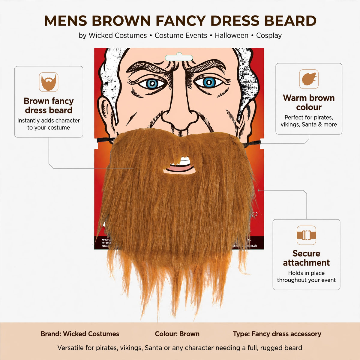 Features brown fancy dress beard with secure attachment and warm brown colour