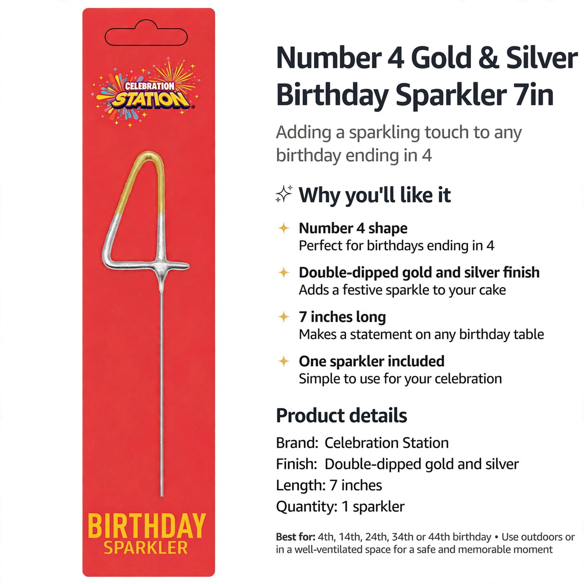 Single 7 inch sparkler for birthdays ending in 4, suitable for cake or holder