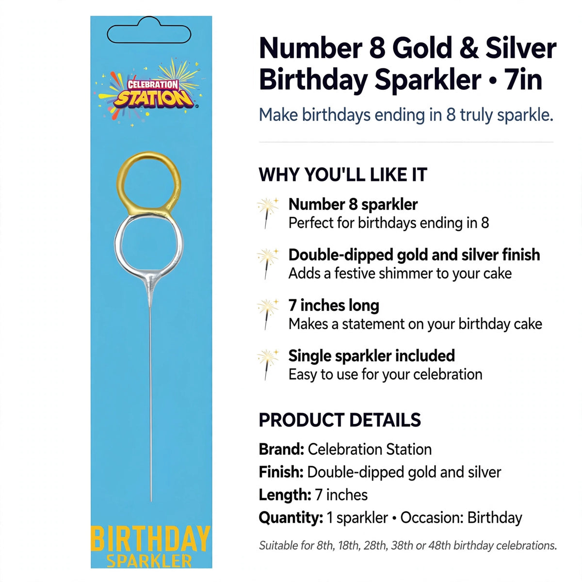 Single number 8 sparkler suitable for birthdays ending in 8