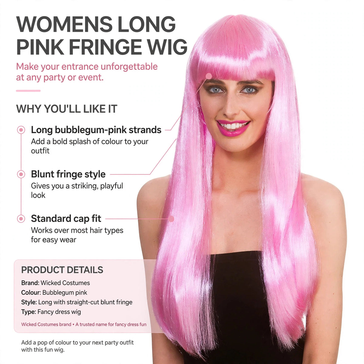 Features of Womens Long Pink Fringe Wig including long bubblegum-pink strands, blunt fringe style, and standard cap fit