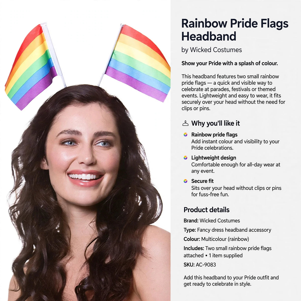Headband fits securely over the head without clips or pins and is lightweight for all-day wear