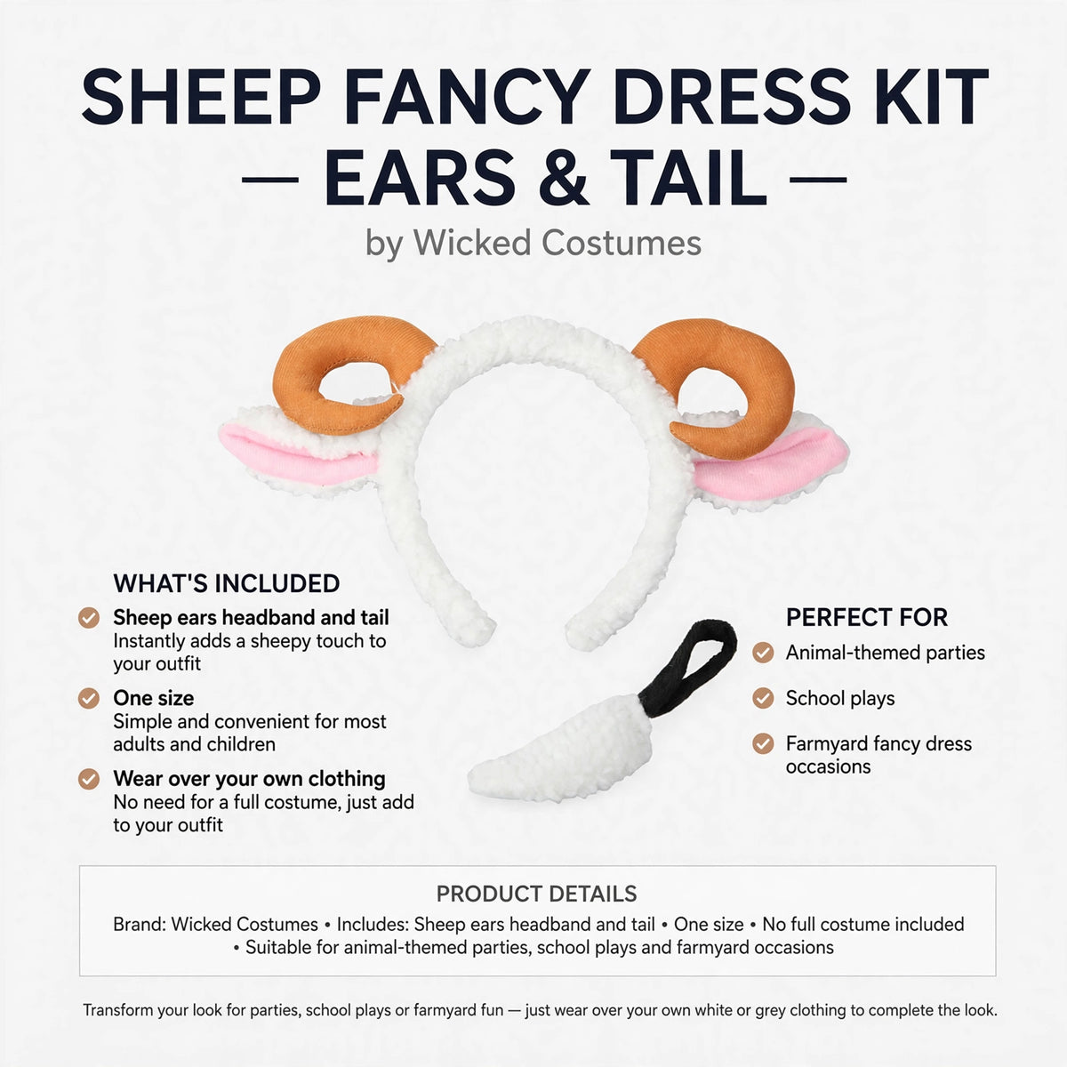 One size fits most adults and children; wear over own clothing; no full costume included