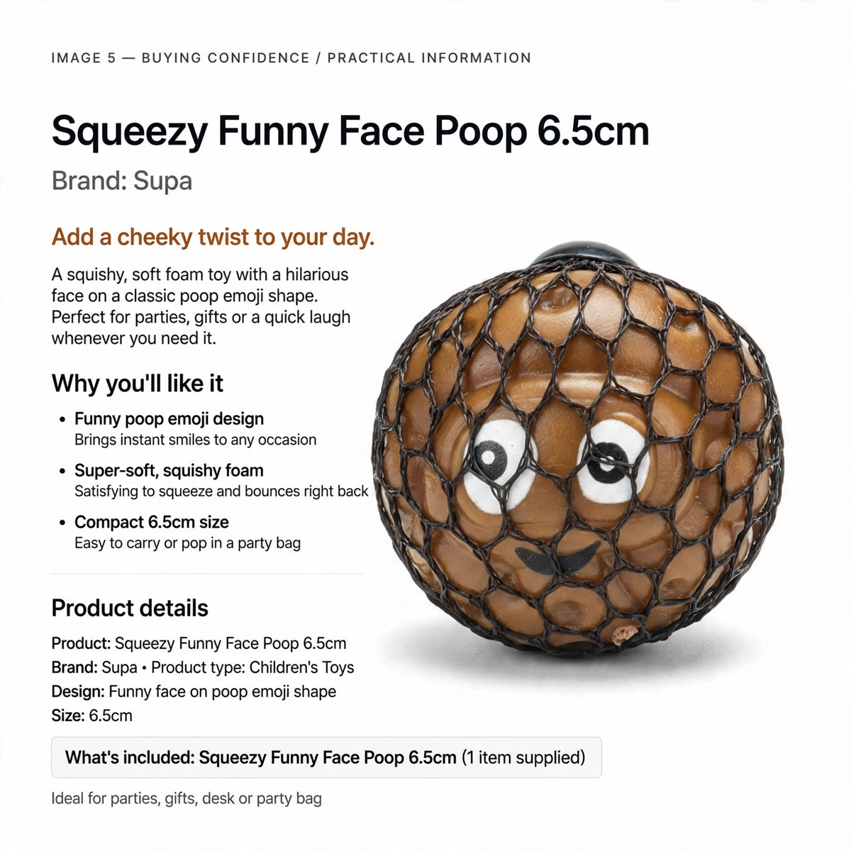 Squeezy Funny Face Poop 6.5cm soft foam toy suitable for parties and gifts